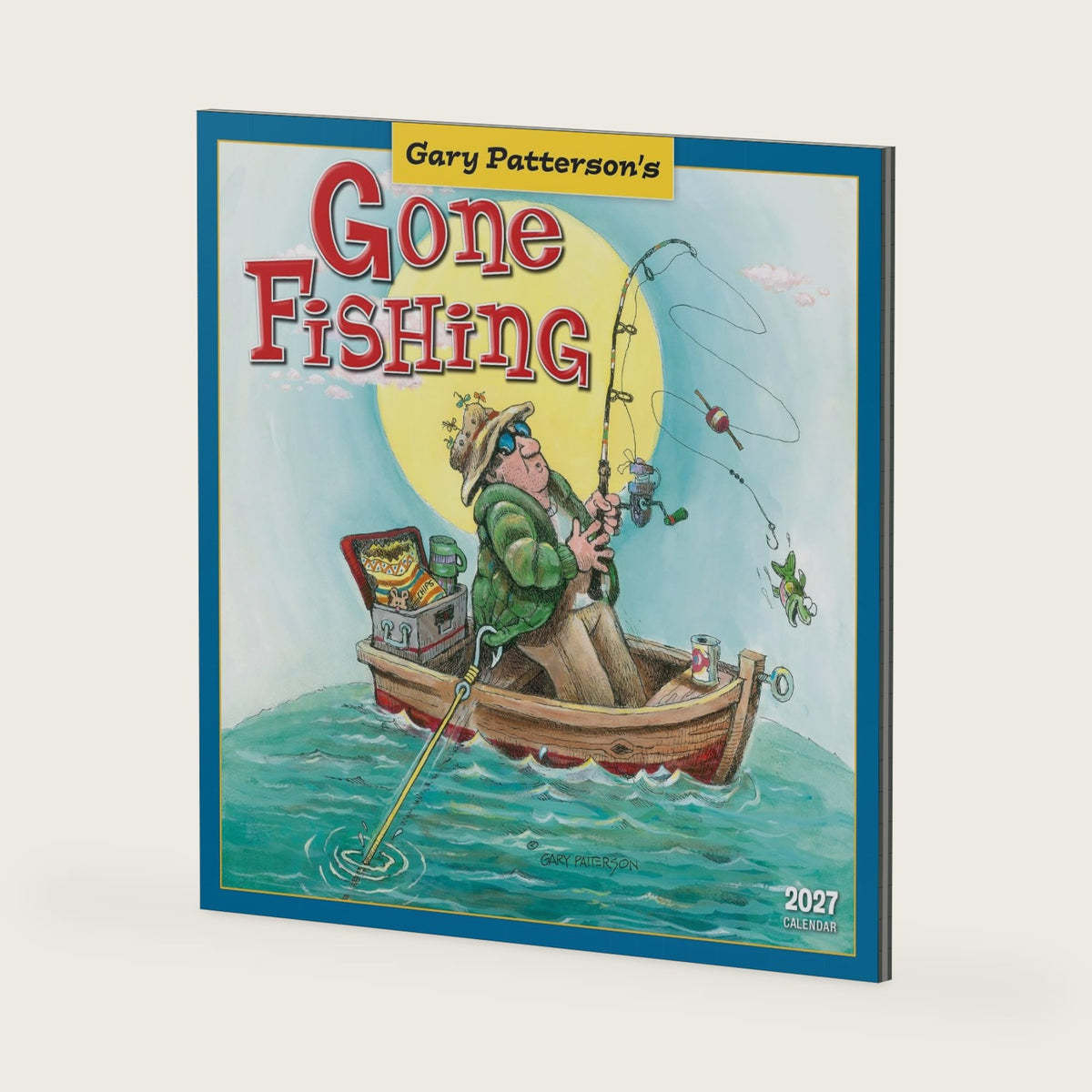 Gone Fishing 2027 Wall Calendar, 16-Month Funny Fishing Cartoon & Humor Calendar by Gary Patterson, 12" × 12"