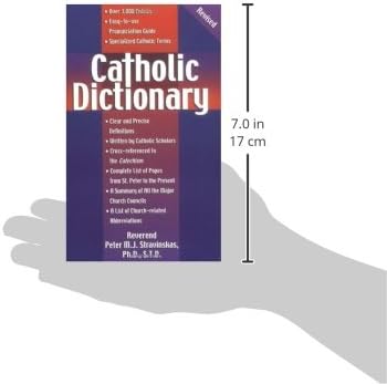 Catholic Dictionary by Rev Peter M J Stravinskas Ph D S T D