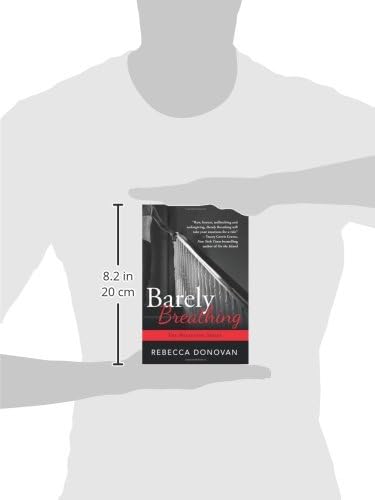 Barely Breathing by Rebecca Donovan