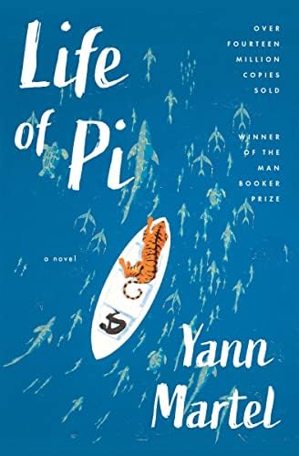 Life of Pi: A Man Booker Prize-Winning Work of Magical Realism by Yann Martel