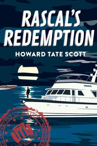 Rascal's Redemption (The Rascal Series) by Howard Tate Scott