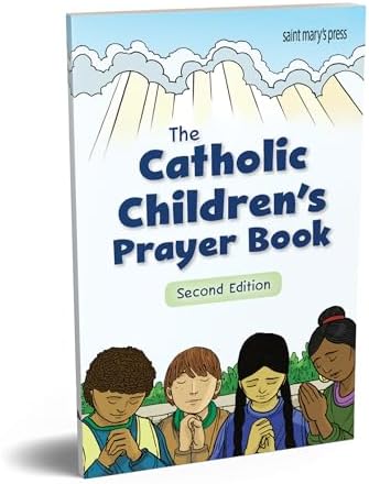 The Catholic Children's Prayer Book: 2nd Edition by Saint Mary's Press