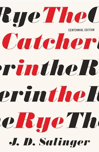 The Catcher in the Rye by J. D. Salinger