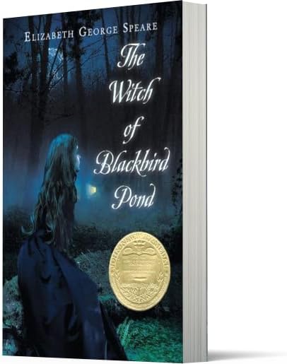 The Witch of Blackbird Pond: A Newbery Award Winner – A Halloween Book for Teens by Elizabeth George Speare