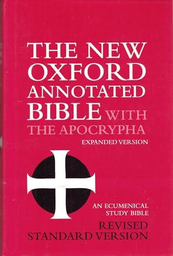 The New Oxford Annotated Bible with the Apocrypha, Revised Standard Version, Expanded Edition (Hardcover 8910A) by Collard Professor Emeritus of New Testament Language and Literature Bruce M Metzger