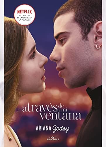 A través de mi ventana / Through My Window (Wattpad. Trilogía Hermanos Hidalgo) (Spanish Edition) by Ariana Godoy