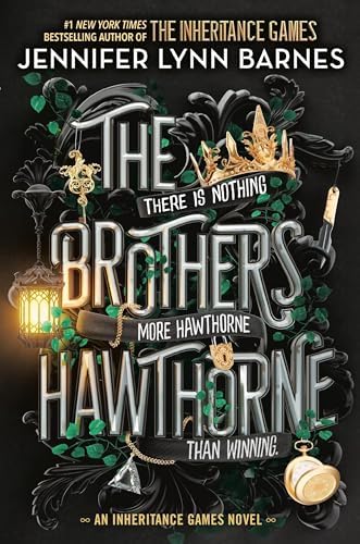 The Brothers Hawthorne (The Inheritance Games, 4) by Jennifer Lynn Barnes