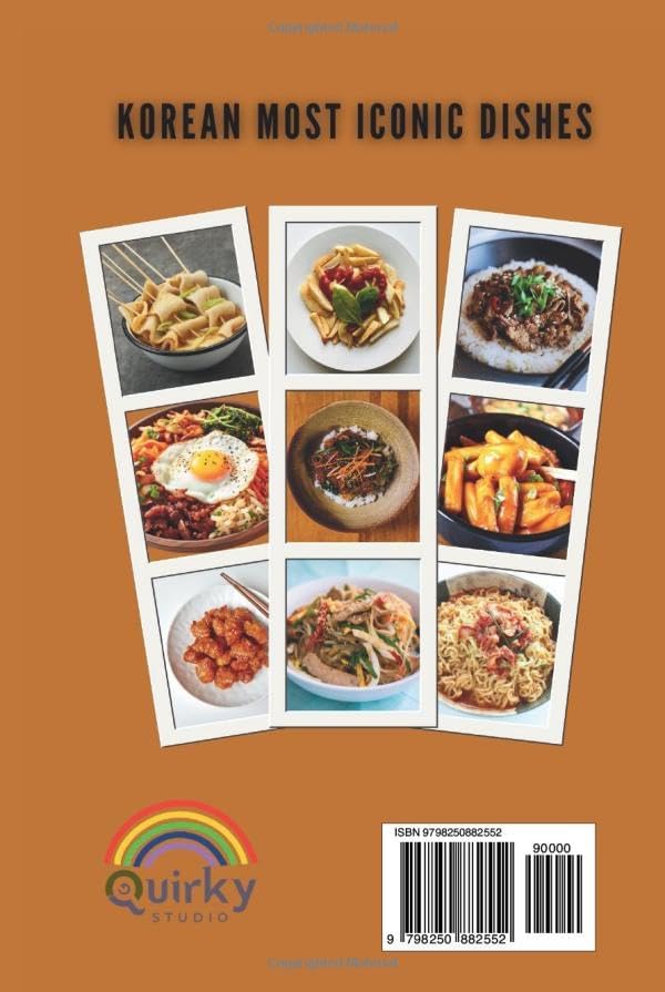 Korean Most Iconic Dishes: A Stunning Full-Color Coffee Table Photobook of Traditional Cuisine by Quirky Studio