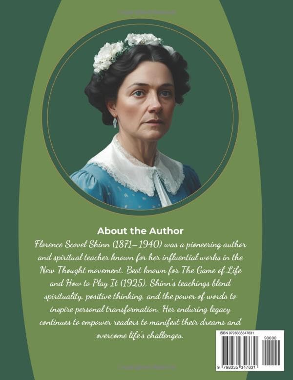 The Complete Works of Florence Scovel Shinn: Timeless New Thought Classics: The Game of Life and How to Play It; Your Word Is Your Wand; The Secret ... Unlock the Secrets of Success, Positive Think by Florence Scovel Shinn