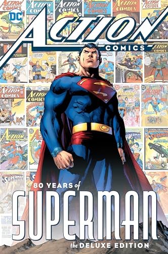 Action Comics: 80 Years of Superman Deluxe Edition by Various