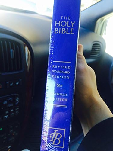 The Holy Bible: Revised Standard Version, Catholic Edition by Catholic Biblical Association