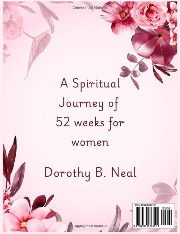 The Catholic Bible in a Year: A Spiritual Journey of 52 Weeks for Women by Dorothy B. Neal