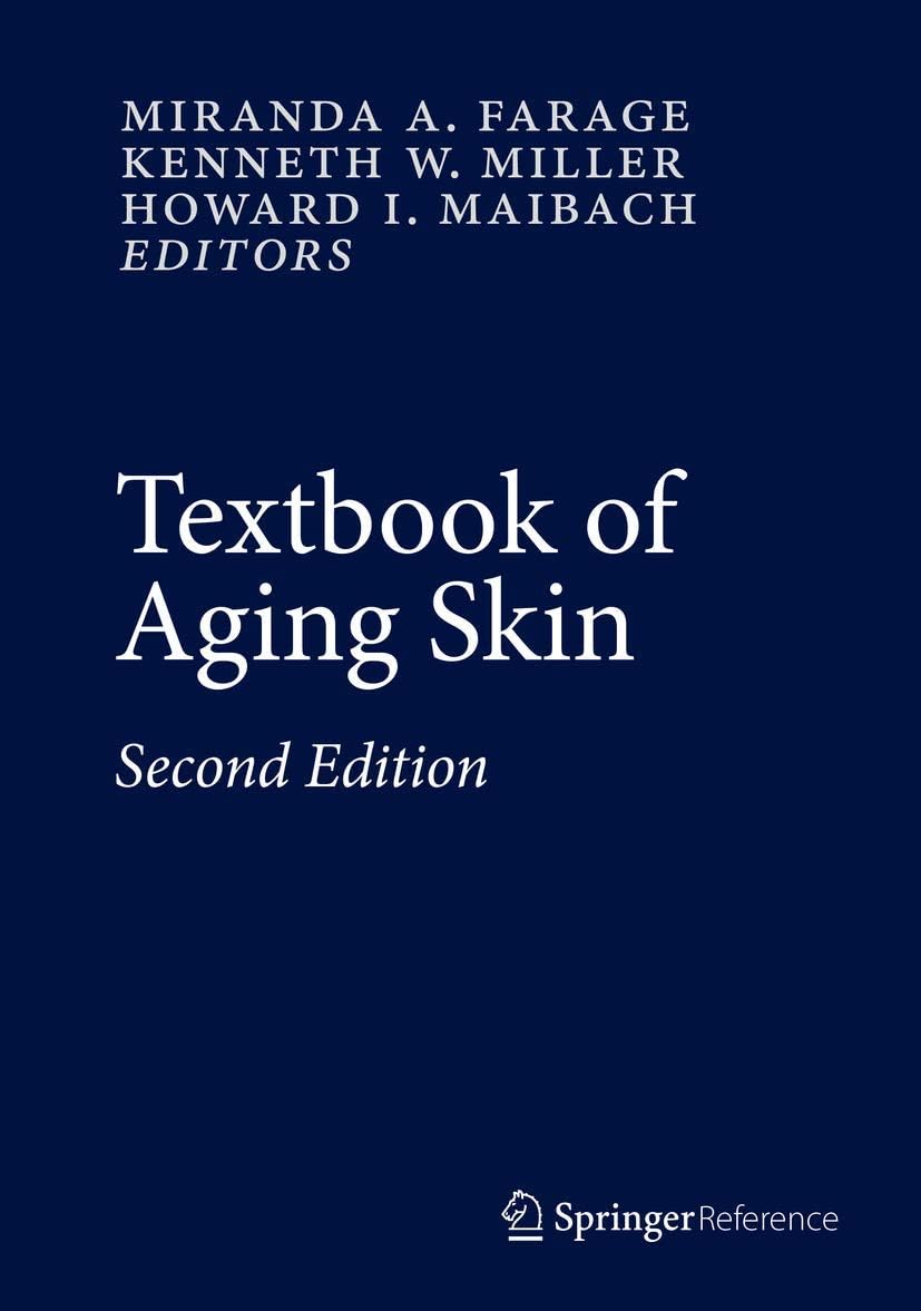 Textbook of Aging Skin by Miranda A. Farage