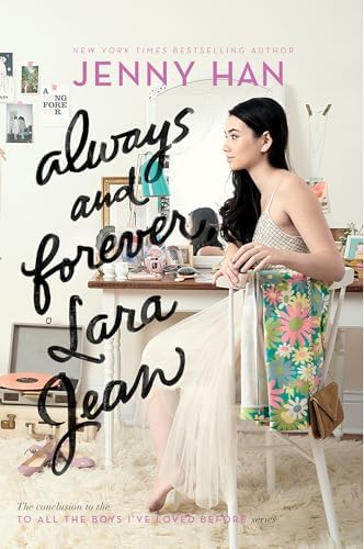 Always and Forever, Lara Jean (To All the Boys I've Loved Before) by Jenny Han