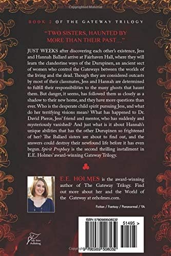 Spirit Prophecy: Book 2 of The Gateway Trilogy by E.E. Holmes