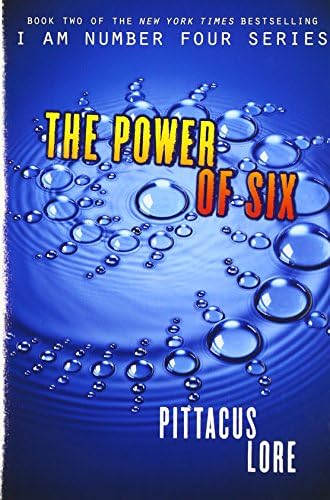 The Power of Six (Lorien Legacies, Book 2) by Pittacus Lore