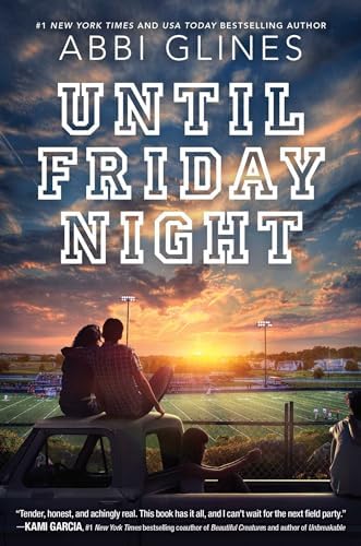 Until Friday Night (Field Party) by Abbi Glines