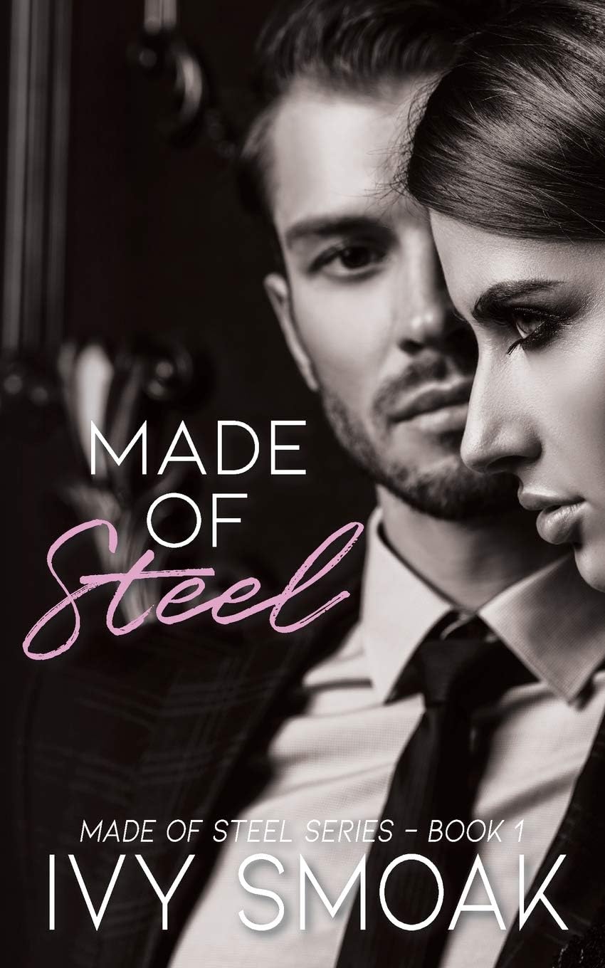 Made of Steel (Made of Steel Series) by Ivy Smoak