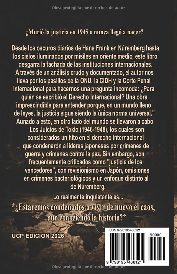 LOS JUICIOS DE NUREMBERG: EL NACIMIENTO DE LA RESPONSABILIDAD INTERNACIONAL (Spanish Edition) by ISABEL FLORES IBARRA