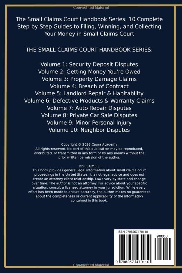 Breach of Contract: The Complete Small Claims Court Handbook — How to Enforce Agreements, Prove the Breach, and Recover Your Money (The Small Claims ... and Collecting Your Money in Small C) by Capra Academy