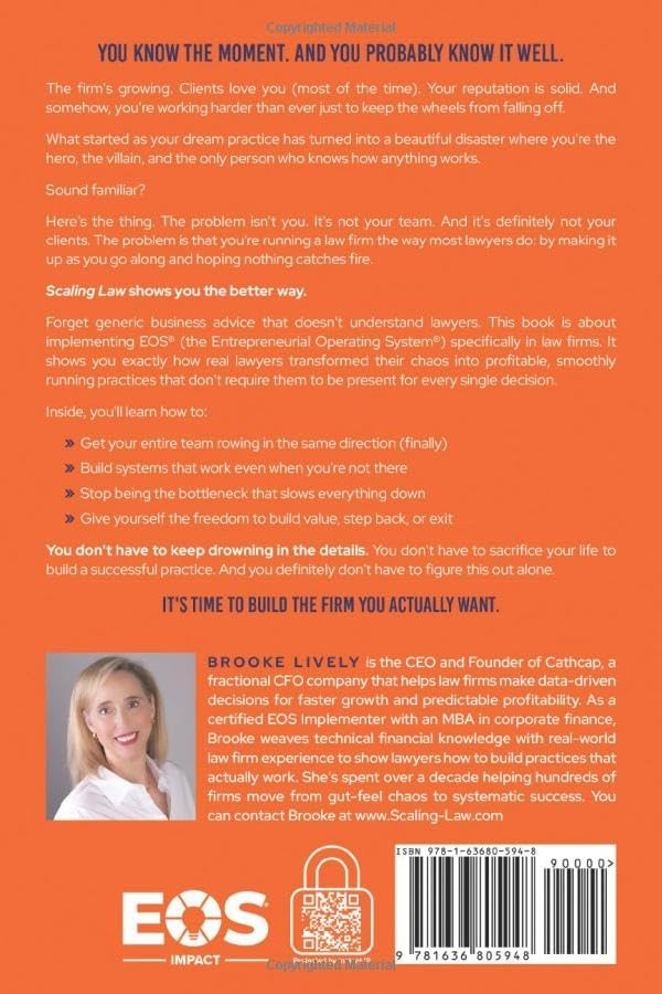 Scaling Law: How Visionary Law Firm Owners Use EOS to Build Value, Step Back, or Exit by Brooke Lively