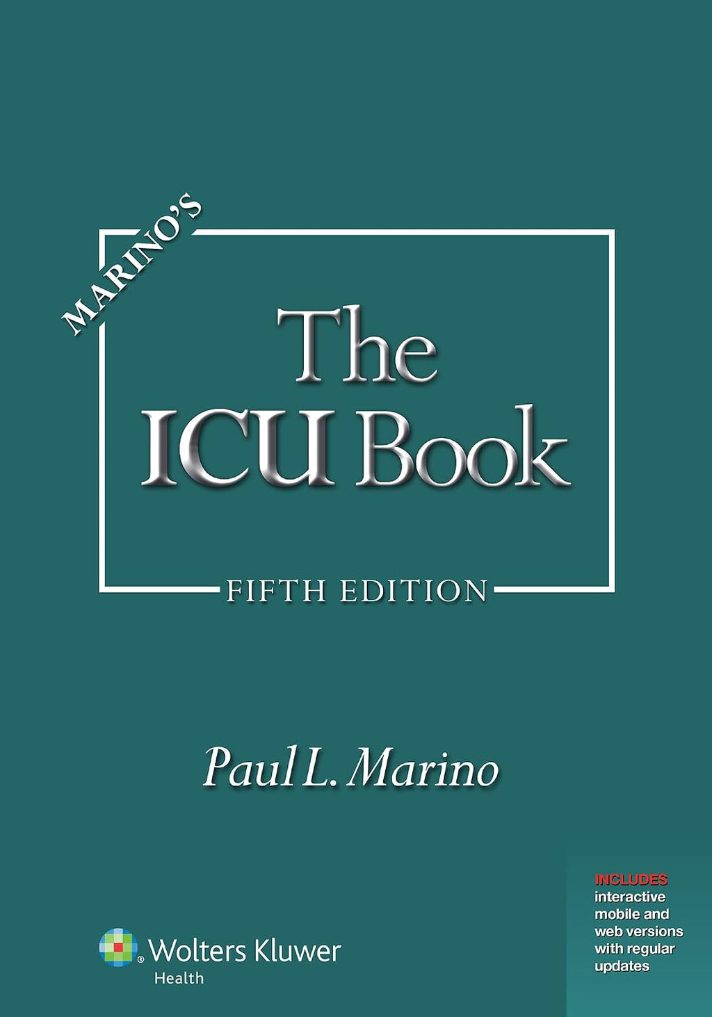 Marino's The ICU Book: Print + eBook with Updates by Paul Marino