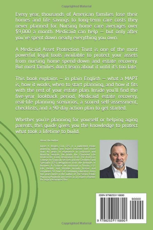 A Consumer’s Guide to Medicaid Asset Protection Trusts: Protect What You Built (Estate Planning Issues) by James K Boyles, CLU, CFS