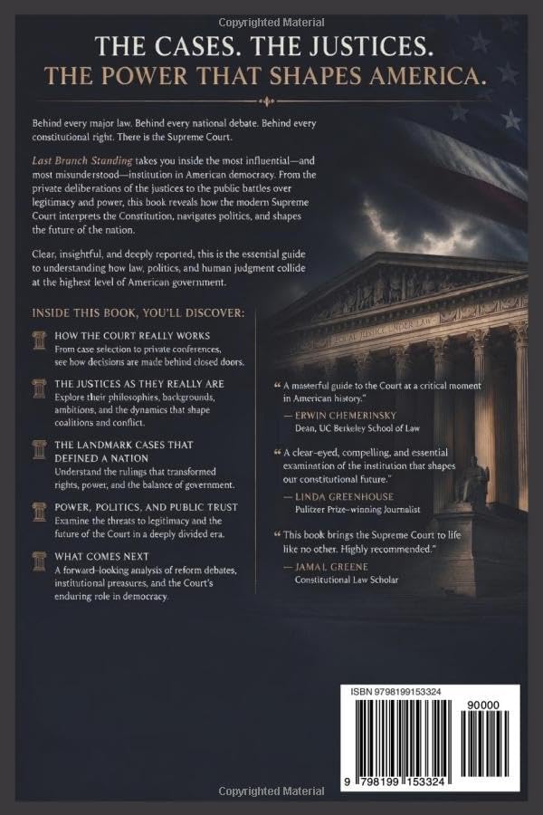 Last Branch Standing: “Inside the Modern U.S. Supreme Court, Power, Politics, and the Justices Shaping American Democracy” by Edward K. Marshall