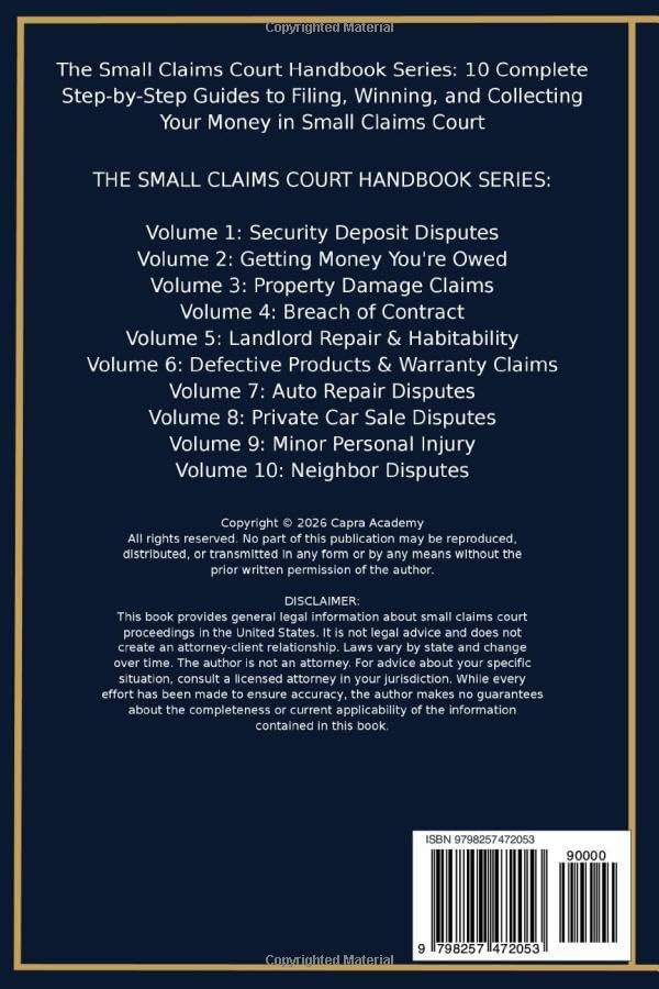 Auto Repair Disputes: The Complete Small Claims Court Handbook — How to Fight Back Against Bad Mechanics, Overcharging, Unauthorized Repairs, and ... and Collecting Your Money in Small C) by Capra Academy
