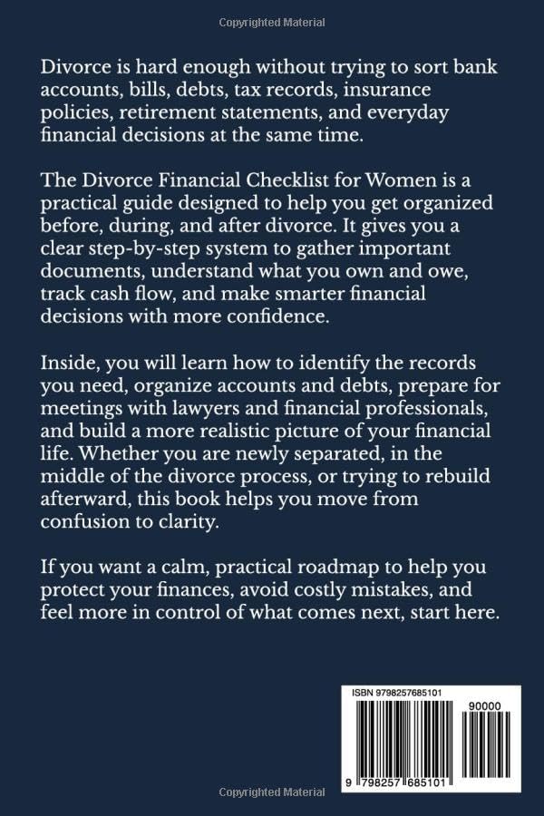 The Divorce Financial Checklist for Women: How to Gather Documents, Track Accounts and Debt, Understand Cash Flow, and Make Smarter Financial Decisions Before, During, and After Divorce by Horizon Ink