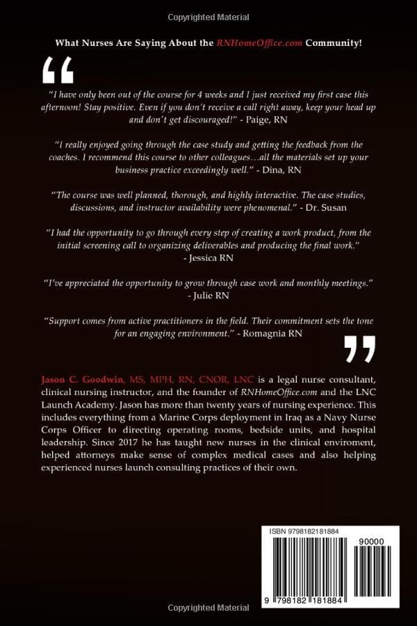 Bedside to Business with Legal Nurse Consulting: The RN's Guide to More Freedom, Flexibility, and Income by Jason C. Goodwin RN