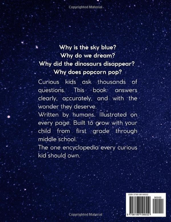 100,000 Whys - The Encyclopedia for Endlessly Curious Kids: Big Questions and Amazing Answers About Science, Space, Animals, History, and Everything Kids Want to Know (Ages 6–12) by Oliver Everwood