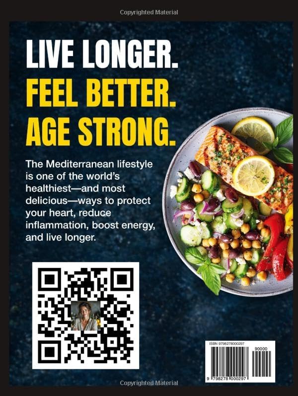 Anti-Age Mediterranean Diet for Longevity: 120 Authentic, Easy & Science-Based Recipes for a Heart-Healthy, Anti-Inflammatory, Low-Sugar Lifestyle with 30-Minute Meals and a 30-Day Meal Plan by Elara Veylin