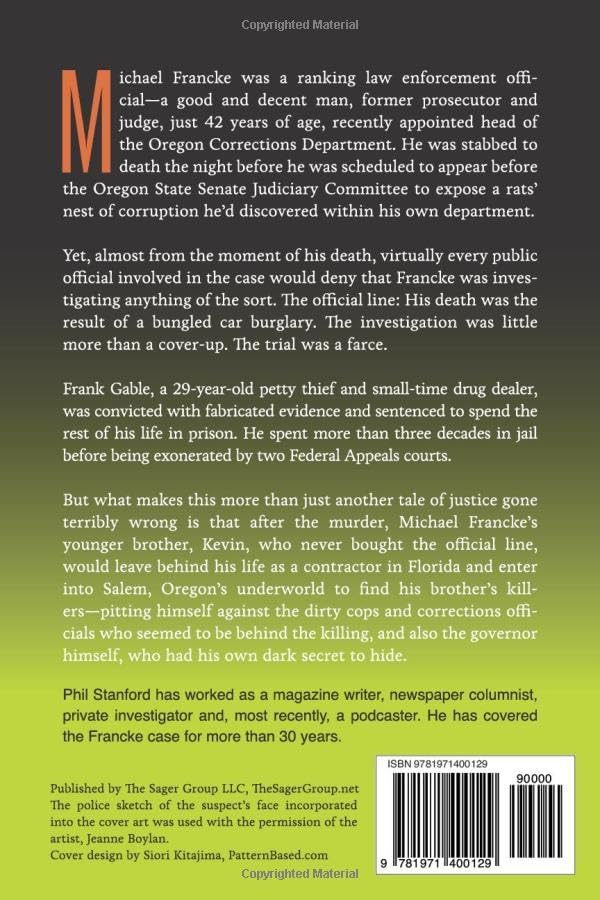 Who Killed Michael Francke: And How They Got Away With It by Phil Stanford