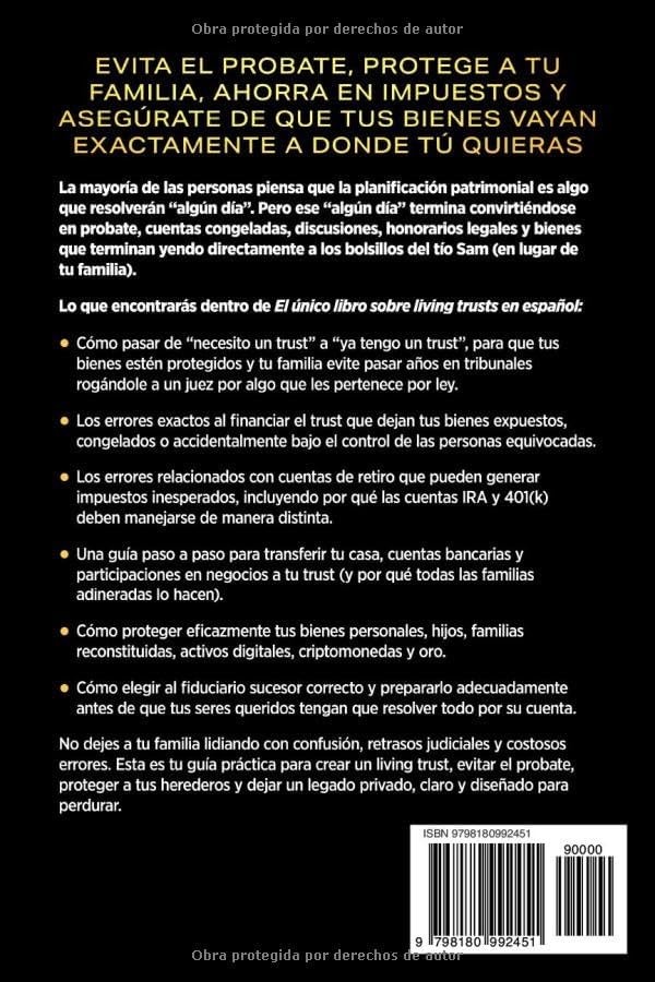El Único Libro De Living Trusts En Español: Cómo Crear Tu Propio Living Trust, Evitar Probate Y Proteger A Tus Herederos (+ Proteger Tus Activos Y ... De Dólares En Impuestos) (Spanish Edition) by Garrett Monroe
