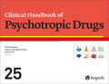 Clinical Handbook of Psychotropic Drugs by Ric M. Procyshyn