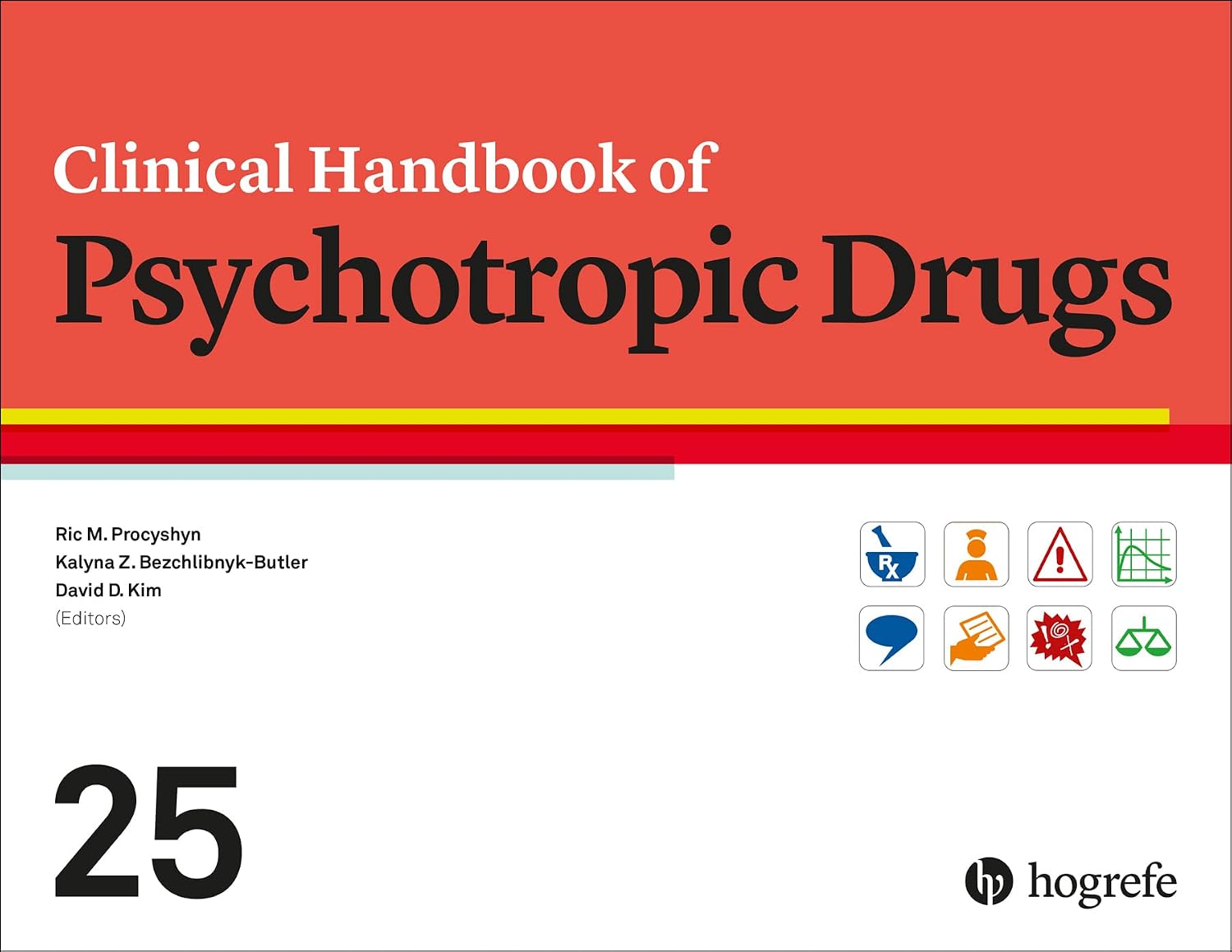 Clinical Handbook of Psychotropic Drugs by Ric M. Procyshyn