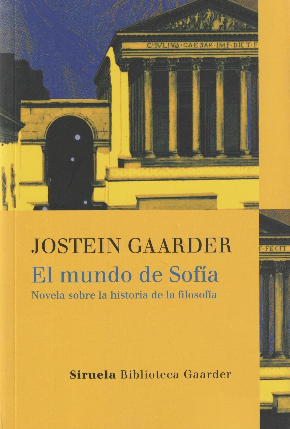 El mundo de Sofía: Novela sobre la historia de la filosofía (Spanish Edition) by Jostein Gaarder