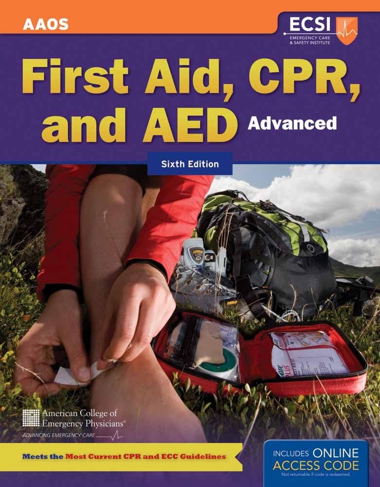 First Aid, CPR and AED Advanced by American Academy of Orthopaedic Surgeons (AAOS)