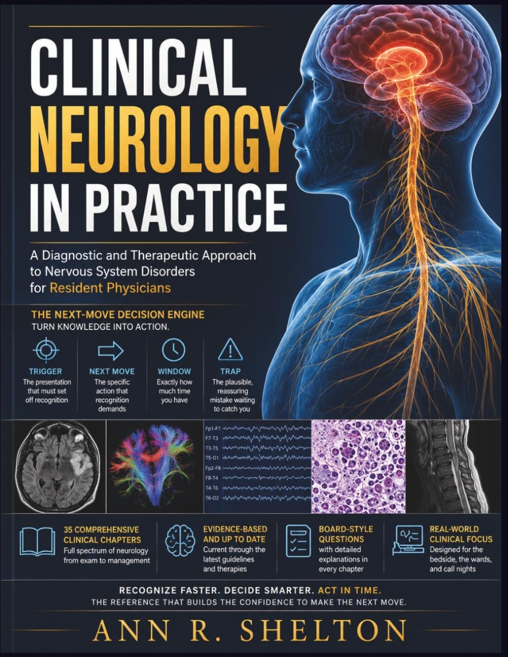 Clinical Neurology in Practice: A Diagnostic and Therapeutic Approach to Nervous System Disorders for Resident Physicians by ANN R. SHELTON