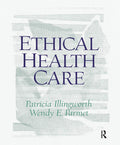 Ethical Health Care by Patricia Illingworth