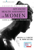 Advanced Health Assessment of Women, Fourth Edition: Clinical Skills and Procedures - Brand New Chapter - Highly Rated Women's Health Review Book by Helen Carcio MS MEd ANP-BC