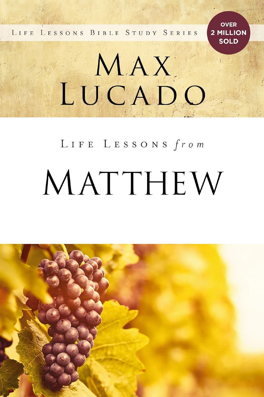 Life Lessons from Matthew: The Carpenter King by Max Lucado