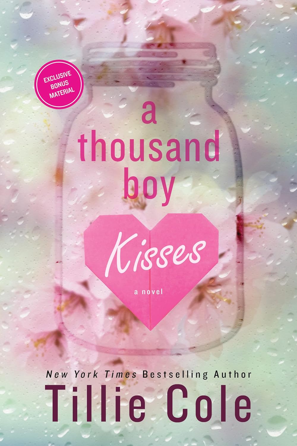 A Thousand Boy Kisses: A Heart-wrenching Childhood Friends-to-Lovers Romance by Tillie Cole