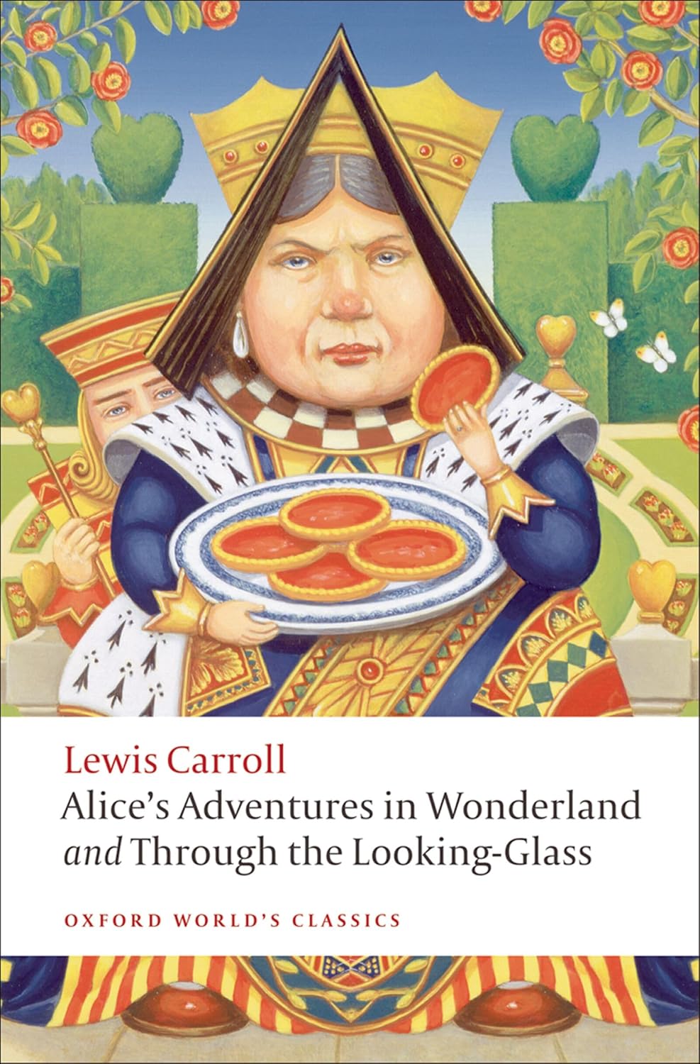 Alice's Adventures in Wonderland and Through the Looking-Glass (Oxford World's Classics) by Lewis Carroll