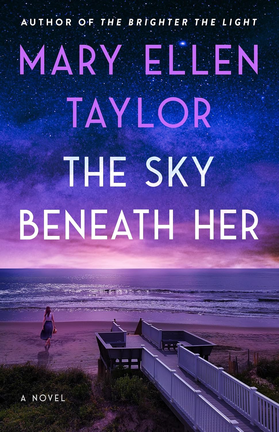The Sky Beneath Her: A Novel by Mary Ellen Taylor