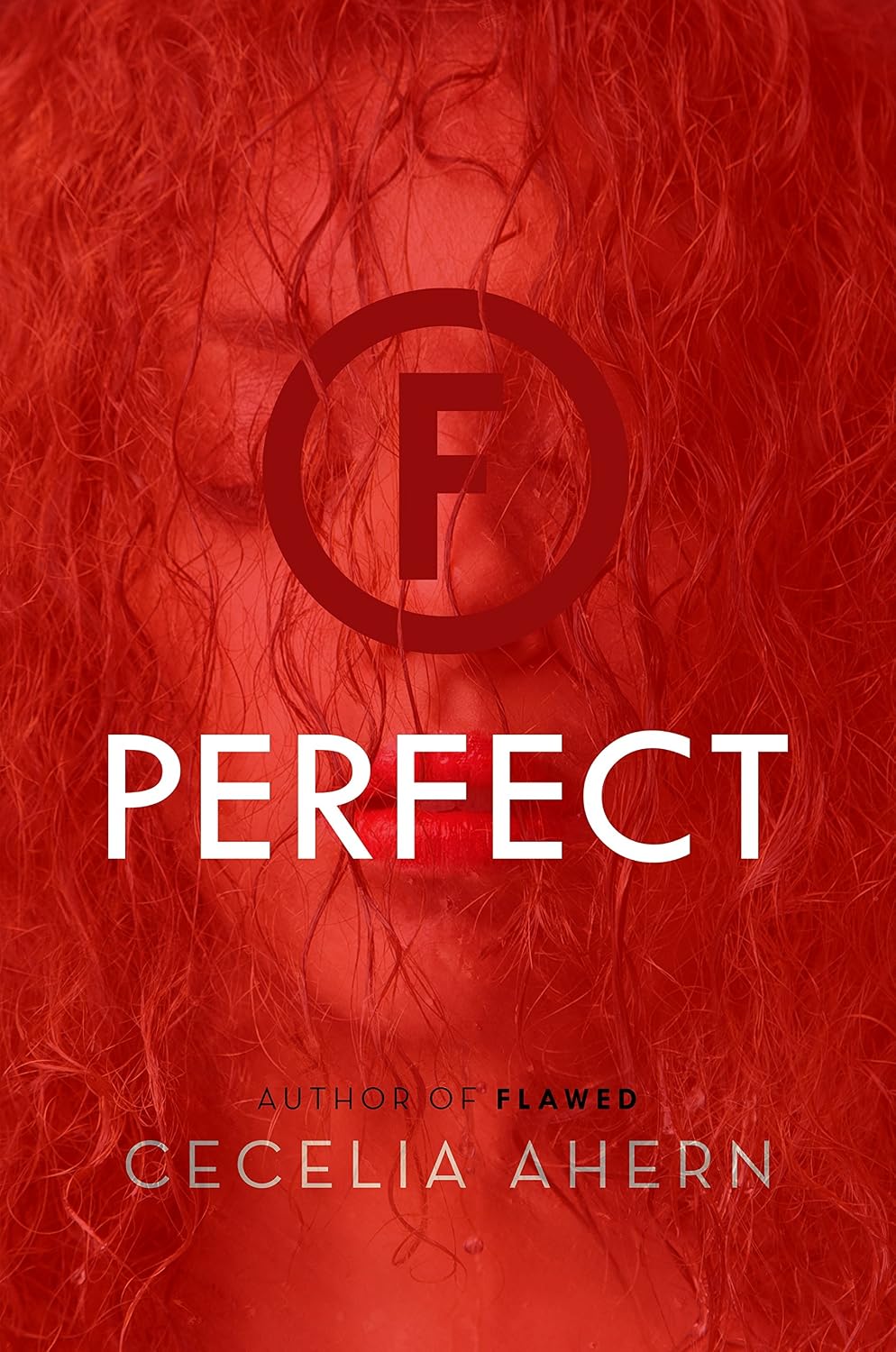 Perfect: A Novel (Flawed, 2) by Cecelia Ahern