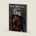 Care for Your Dog (Official RSPCA Pet Guides) by Tina Hearne