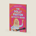 The Dolly Parton Activity Book: The activity book full of quotes, quizzes, puzzles and trivia about the iconic country music star by Nathan Joyce