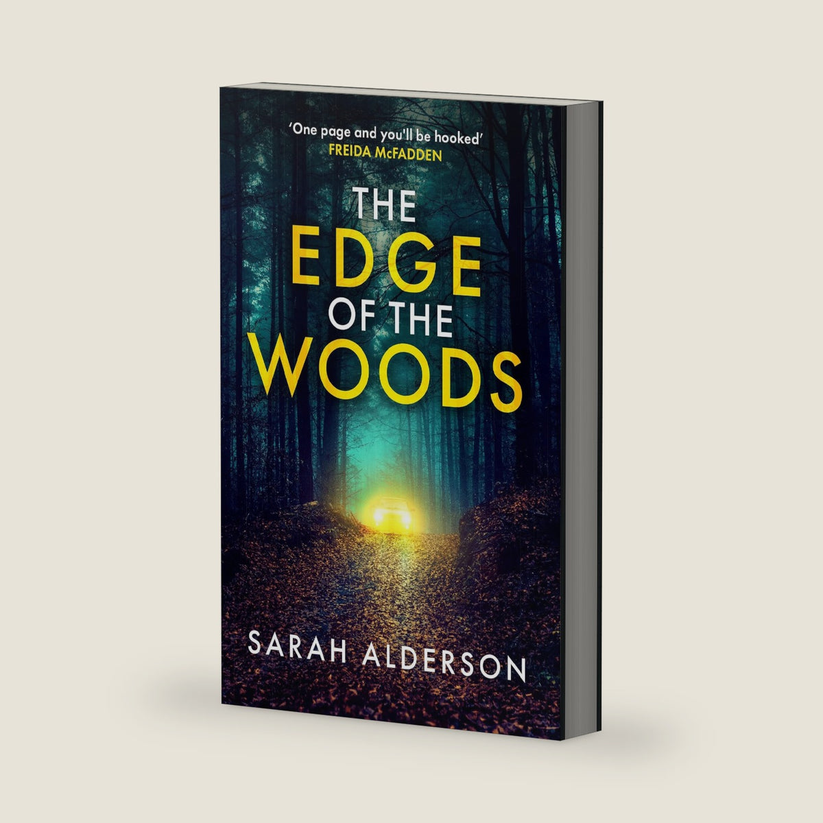 The Edge of the Woods: A nail-biting new thriller from USA Today bestselling author of The Weekend Away. You won’t see the twist coming! by Sarah Alderson
